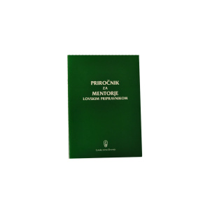 Priročnik za mentorje lovskim pripravnikom